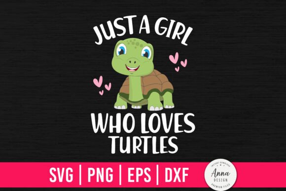 Download Just a Girl Who Loves Turtles - Turtle Collection