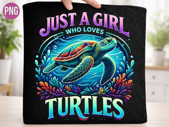 Download Just a Girl Who Loves Turtles Shirt PNG - Turtle Collection
