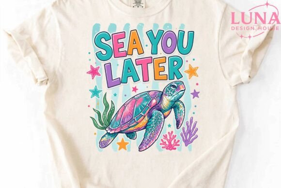 Download Sea You Later Sea Turtle PNG Sublimation - Turtle Collection