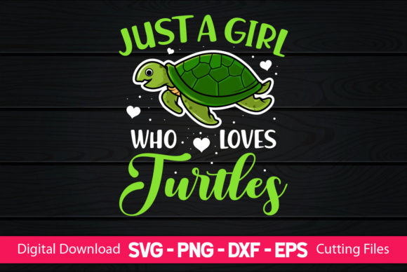 Download Just a Girl Who Loves Turtles - Turtle Collection