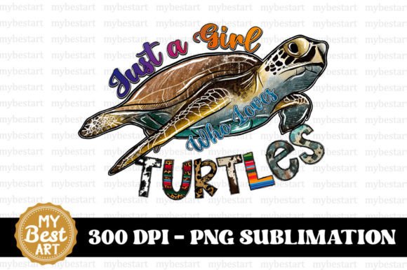 Download Just a Girl Who Loves Turtles PNG - Turtle Collection